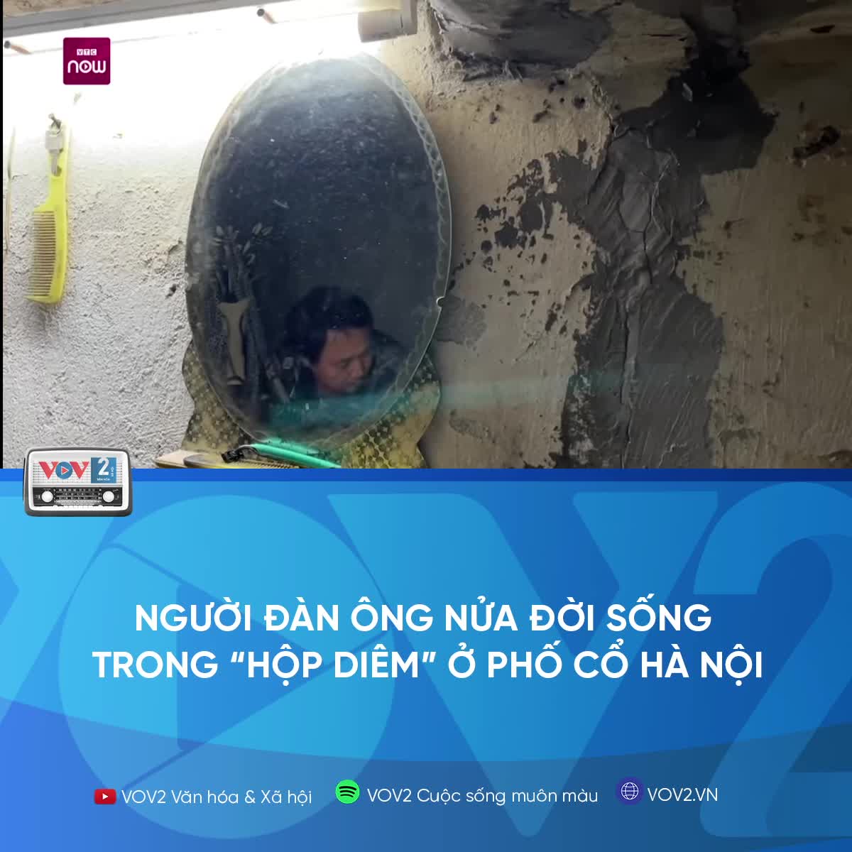 Preview for NGƯỜI ĐÀN ÔNG NỬA ĐỜI SỐNG TRONG “HỘP DIÊM” Ở PHỐ CỔ HÀ NỘI